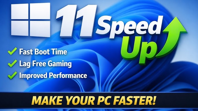 How to Speed Up Windows 11 for Peak Performance: Ultimate 2026 Guide